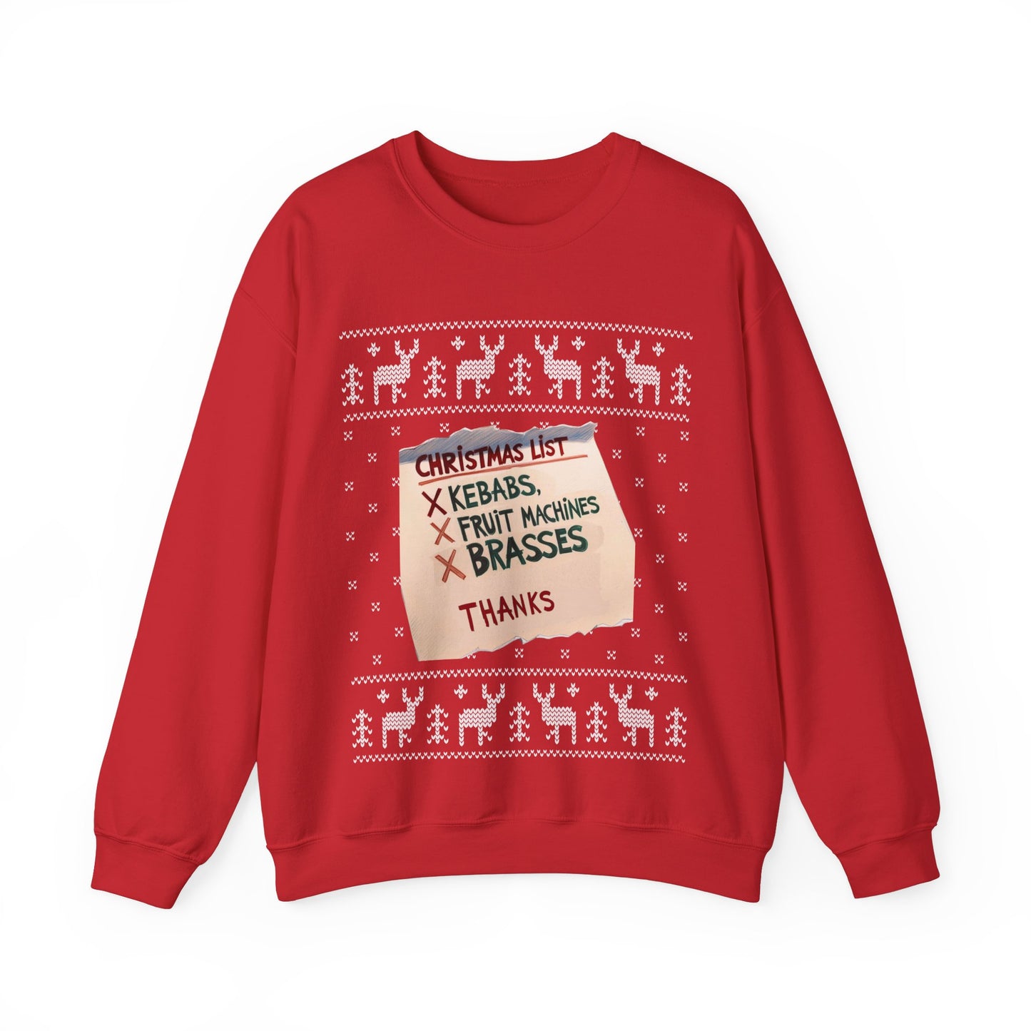 Kebabs, Fruit Machines & Brasses Christmas List Sweatshirt