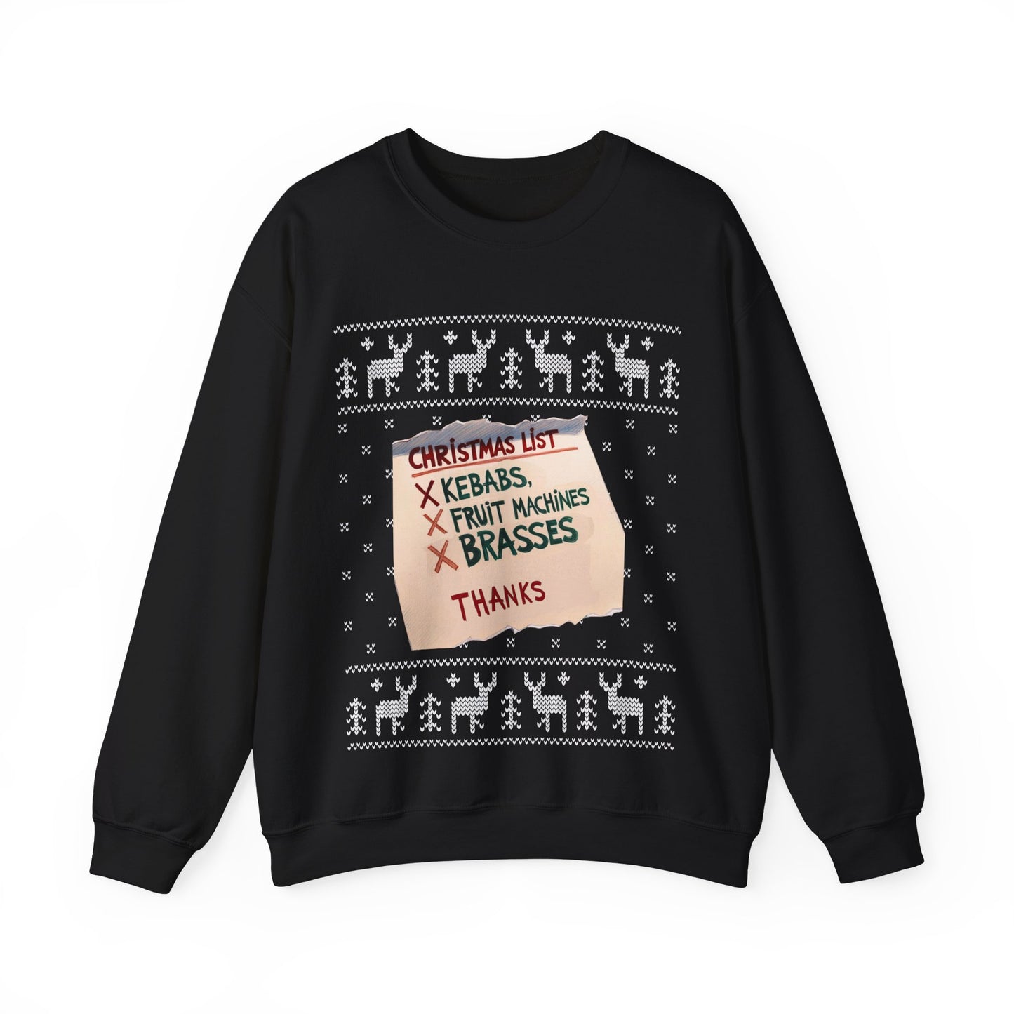 Kebabs, Fruit Machines & Brasses Christmas List Sweatshirt