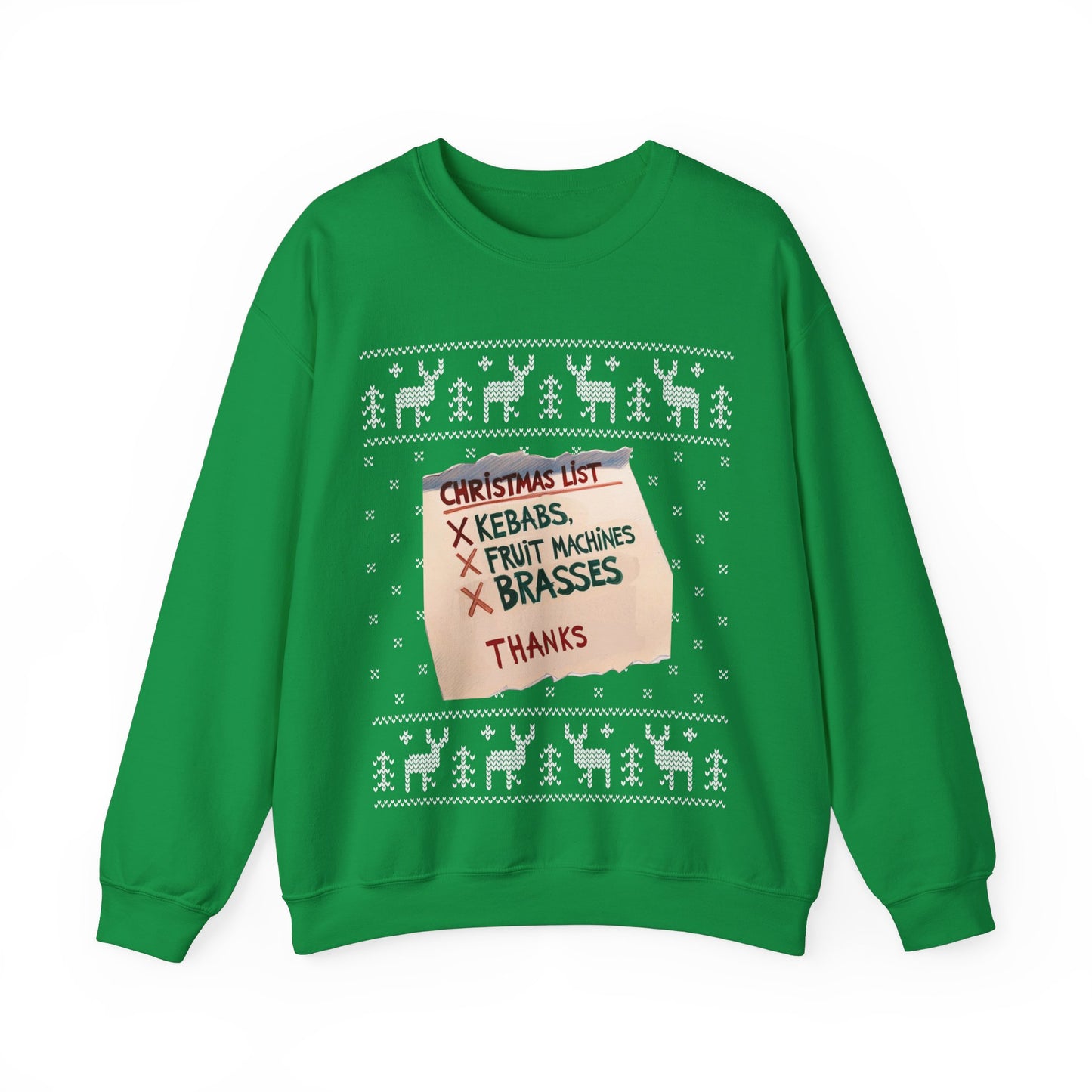 Kebabs, Fruit Machines & Brasses Christmas List Sweatshirt